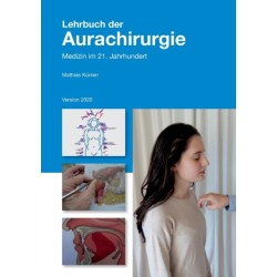 Lehrbuch der Aurachirurgie: Medizin im 21. Jahrhundert