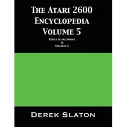 The Atari 2600 Encyclopedia Volume 5