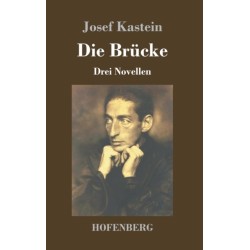 Die Brucke: Drei Novellen