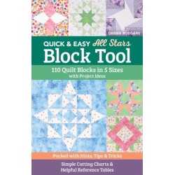 Quick & Easy All Stars Block Tool: 110 Quilt Blocks in 5 Sizes with Project Ideas