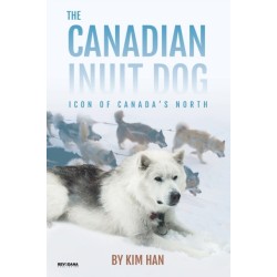 The Canadian Inuit Dog: Icon of Canada's North