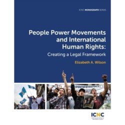 People Power Movements and International Human Rights: Creating a Legal Framework