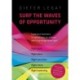 Surf the waves of opportunity: Lead your business to operational excellence with five things done right