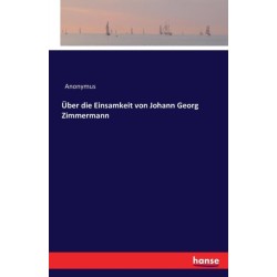 Uber die Einsamkeit von Johann Georg Zimmermann