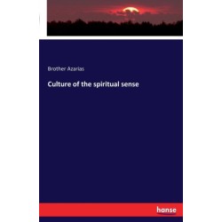 Culture of the spiritual sense