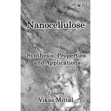 Nanocellulose: Synthesis, Properties and Applications
