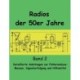 Radios der 50er Jahre Band 2: Detaillierte Anleitungen zur Fehleranalyse: Messen, Signalverfolgung und Hilfsmittel