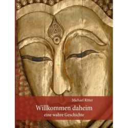 Willkommen Daheim: Eine wahre Geschichte