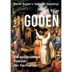 Goden: Die heidnischen Priester der Germanen