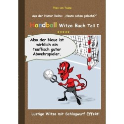 Handball Witze Buch - Teil I: Lustige Witze mit Schlagwurf Effekt!