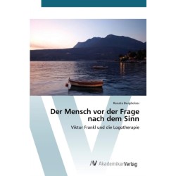 Der Mensch vor der Frage nach dem Sinn