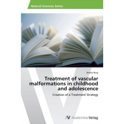Treatment of vascular malformations in childhood and adolescence