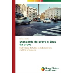 Standards de prova e onus da prova
