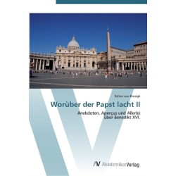 Woruber der Papst lacht II