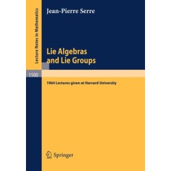 Lie Algebras and Lie Groups: 1964 Lectures given at Harvard University