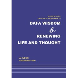 Dafa wisdom and renewing life and thought