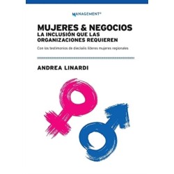Mujeres Y Negocios: La Inclusion Que Las Organizaciones Requieren