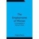 The Employments of Women: A Cyclopædia of Woman's Work