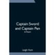 Captain Sword and Captain Pen- A Poem