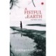 A Fistful of Earth and Other Stories