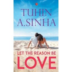 Let the Reason be Love