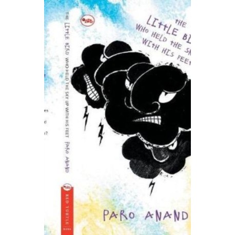 Little Bird Who Held the Sky Up with His Feet