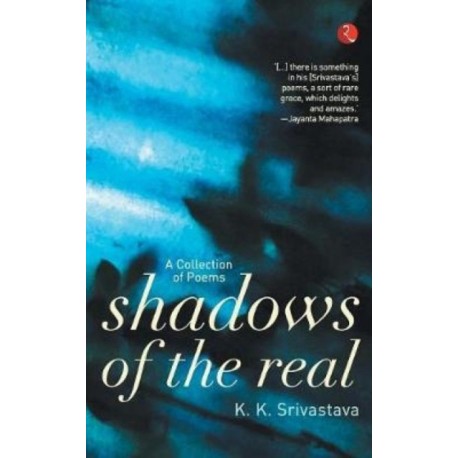 Shadows of the Real