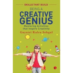 Being a Creative Genius: Mastering Activities that Inspire Creativity