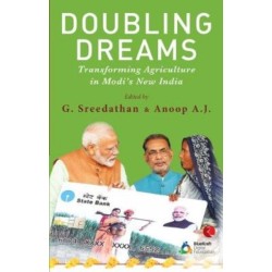 Doubling Dreams: Transforming Agriculture in Modi's New India