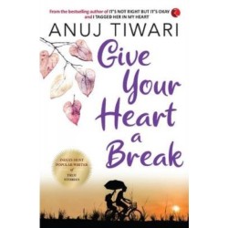 Give Your Heart a Break