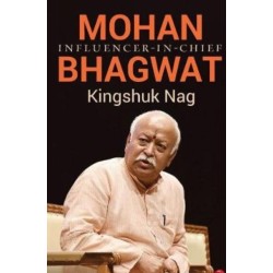 Mohan Bhagwat: Influencer-in-Chief