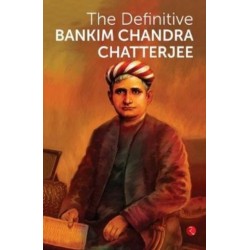 The Definitive Bankim Chandra Chatterjee