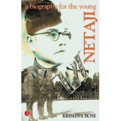 Netaji, a Biography for the Young