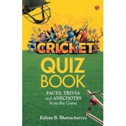Cricket Quiz Book: Facts, Trivia and Anecdotes from the Game