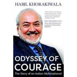 Odyssey of Courage: The Story of an Indian Multinational