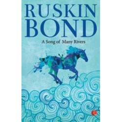 A Song of Many Rivers