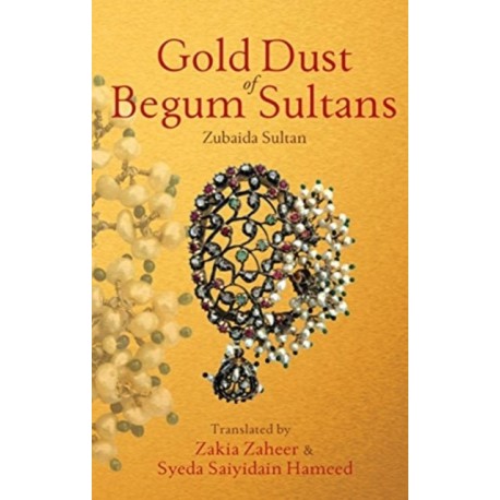 Gold Dust of Begum Sultans