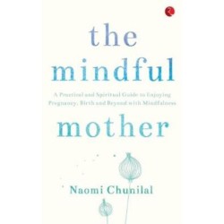 The Mindful Mother