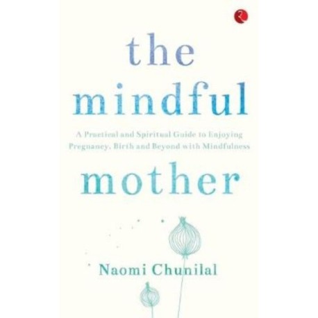 The Mindful Mother