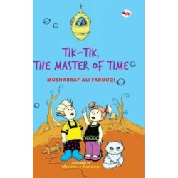 Tik-Tik, the Master of Time