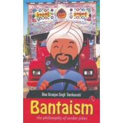 Bantaism: The Philosophy of Sardar Jokes