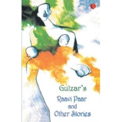 Gulzar'S Raavi Paar and Other Stories