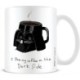 Star Wars Meme - Dark Side Coffee Mug