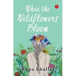 When the Wildflowers Bloom
