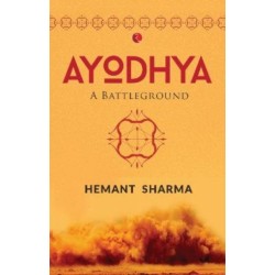 Ayodhya: A Battleground