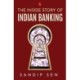 The Inside Story of Indian Banking