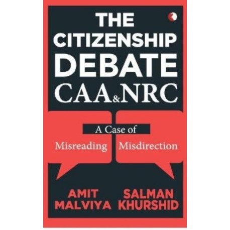 The Citizenship Debate: CAA & NRC