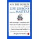 ASK THE EXPERTS: Life Lessons from the Masters Volume 2