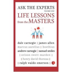 Ask The Experts vol 1: Life Lessons from the Masters