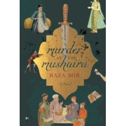 Murder at the Mushaira: A Novel